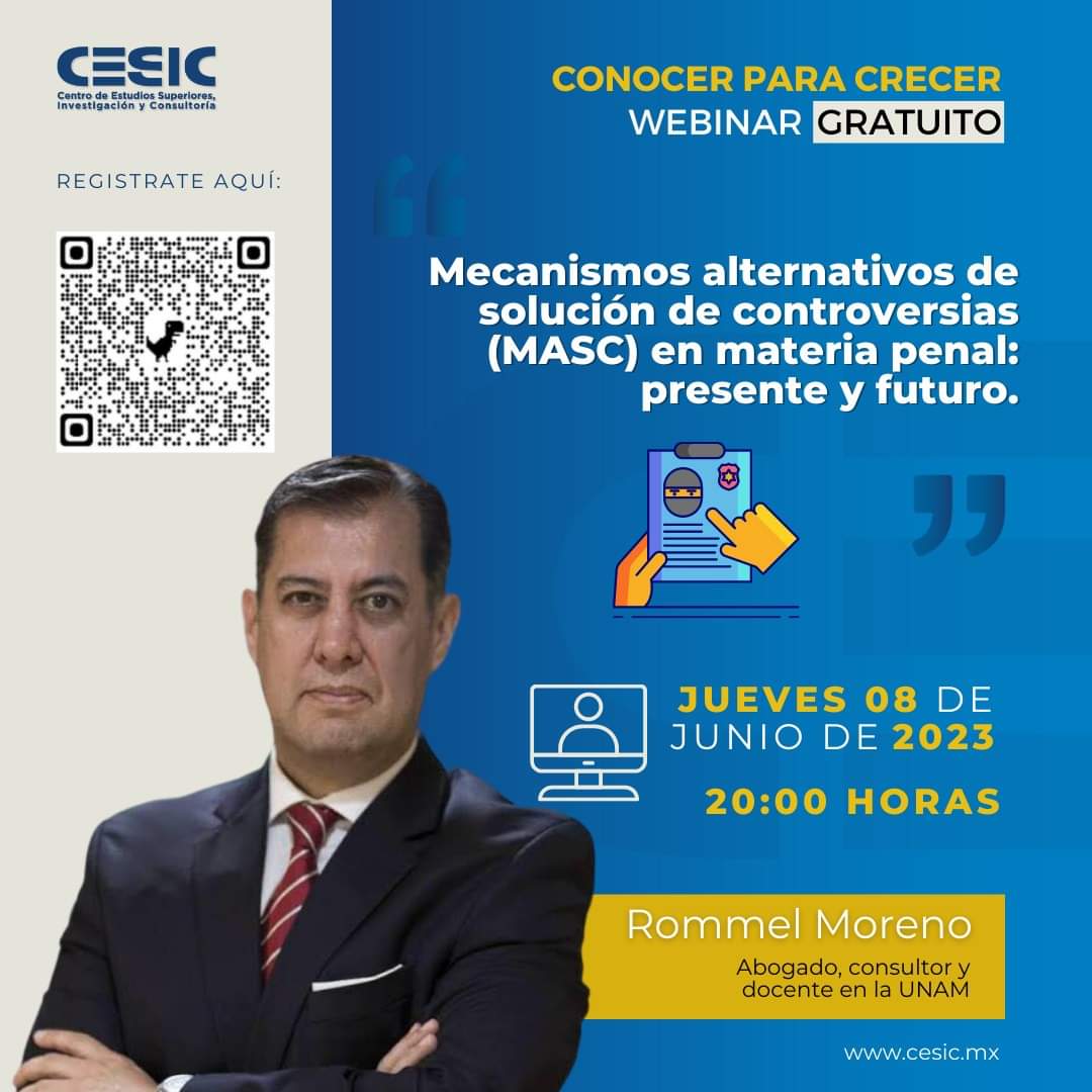 cesic_mx's tweet photo. ¡🚨 #WEBINAR gratis🚨!
📆 Jueves 08 de junio. "Mecanismos alternativos de solución de controversias en materia penal: presente y futuro".
🕔 8:00pm
✅ Evento #virtual y #gratis.
📌 Asegura tu lugar y regístrate dando click en el siguiente enlace 👇:
📝 https://t.co/CF69Bbi6Gc https://t.co/LI6emJkHwC