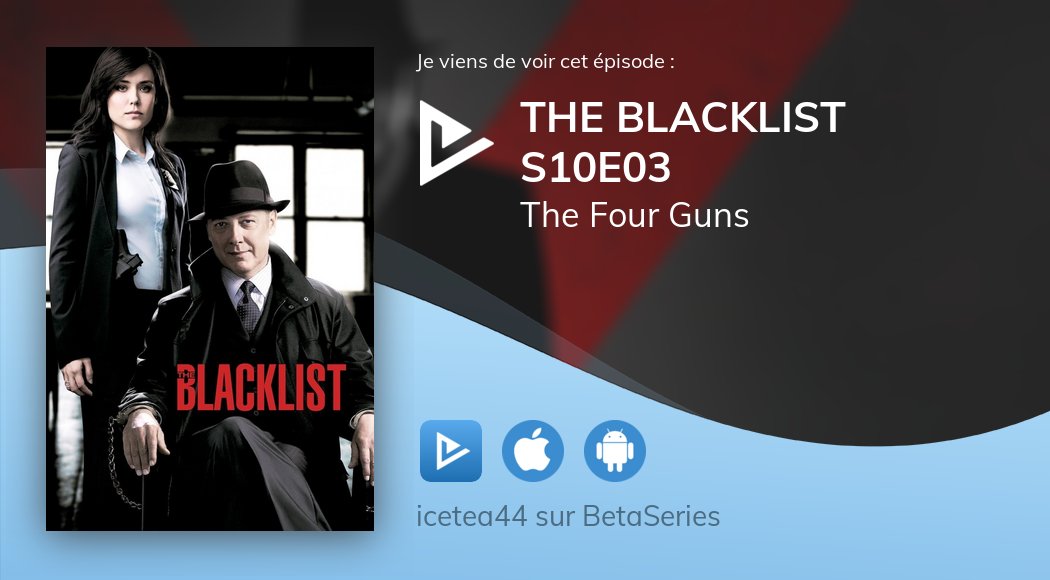 icetea44's tweet photo. Vient de regarder The Blacklist S10E03 avec @betaseries https://t.co/JpY3l4tDJP