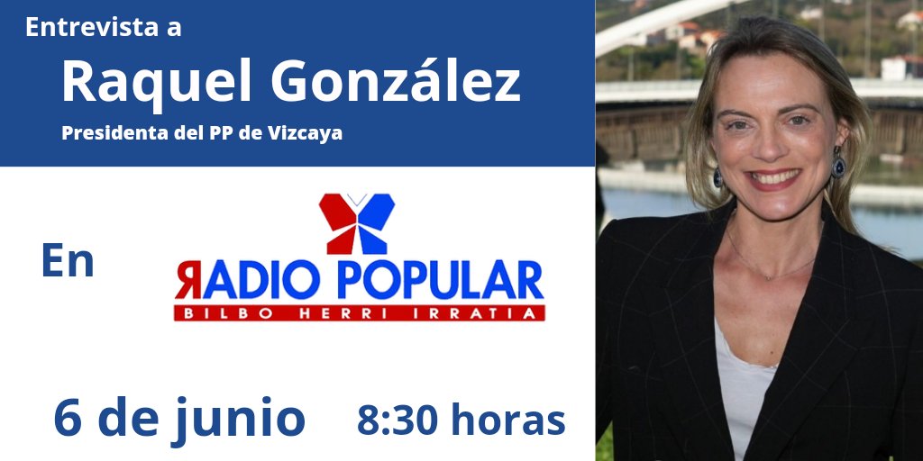 PPBizkaia's tweet photo. Mañana, no te pierdas la entrevista a nuestra presidenta provincial, @RaquelGlezDiez a las 8:30h. en @RadioPopular

🗓️ Martes, 6 de junio
🕑 8:30 horas
📻 Radio Popular (100.4 FM) https://t.co/4xE5J3knMl