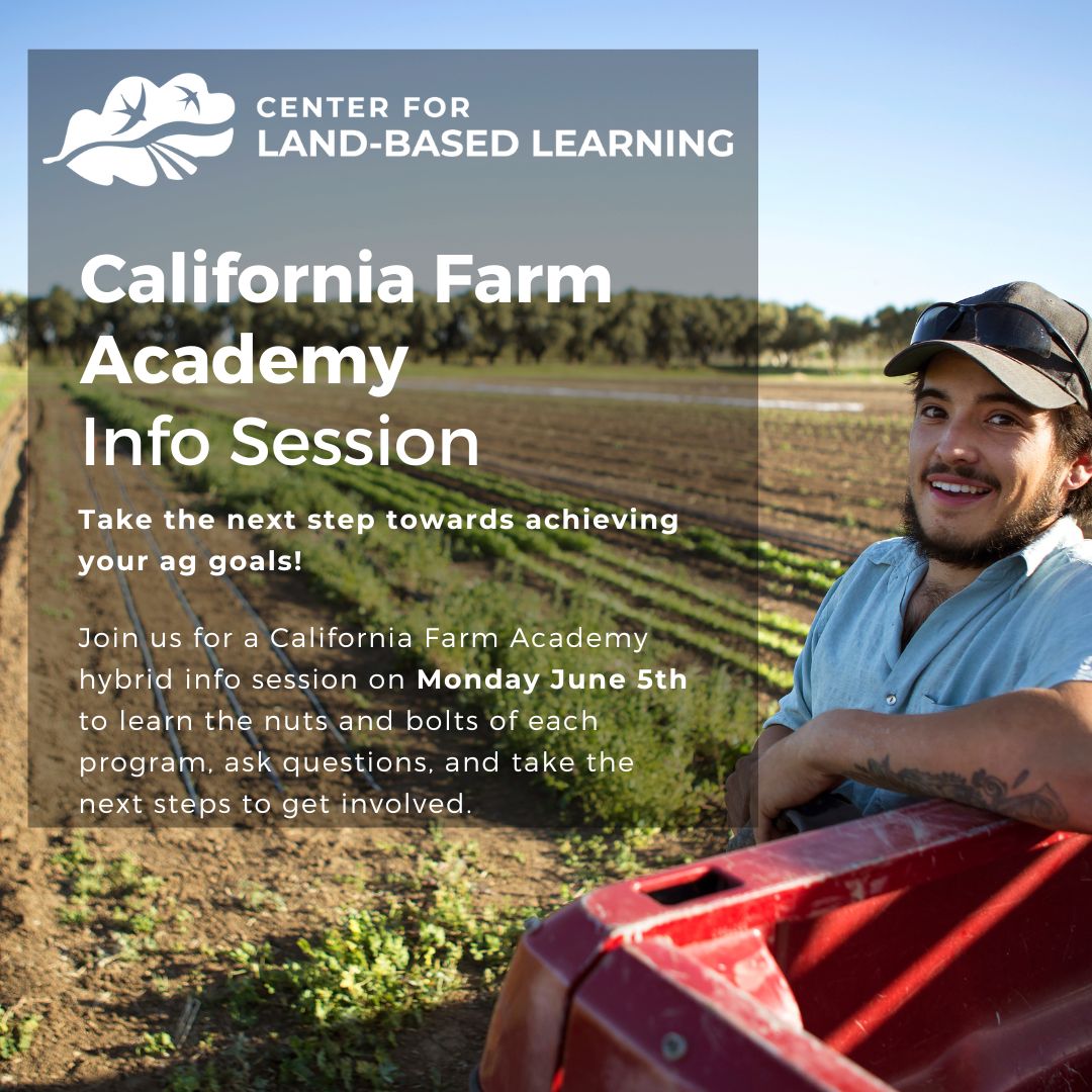 Take the first - or next - step in your farming journey and learn more about how the California Farm Academy can support your goals. Join our free online info session on Monday, June 5th. Register: bit.ly/43C7ptA