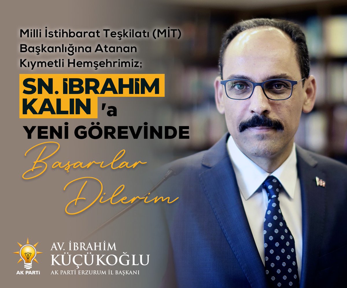 avibrahimK's tweet photo. Milli İstihbarat Teşkilatı (MİT) Başkanlığına Atanan Kıymetli Hemşehrimiz; Sn. @ikalin1 'a yeni görevin de muvaffakiyetler dilerim. 
Hayırlı Olsun. https://t.co/IPlpdSCzi3