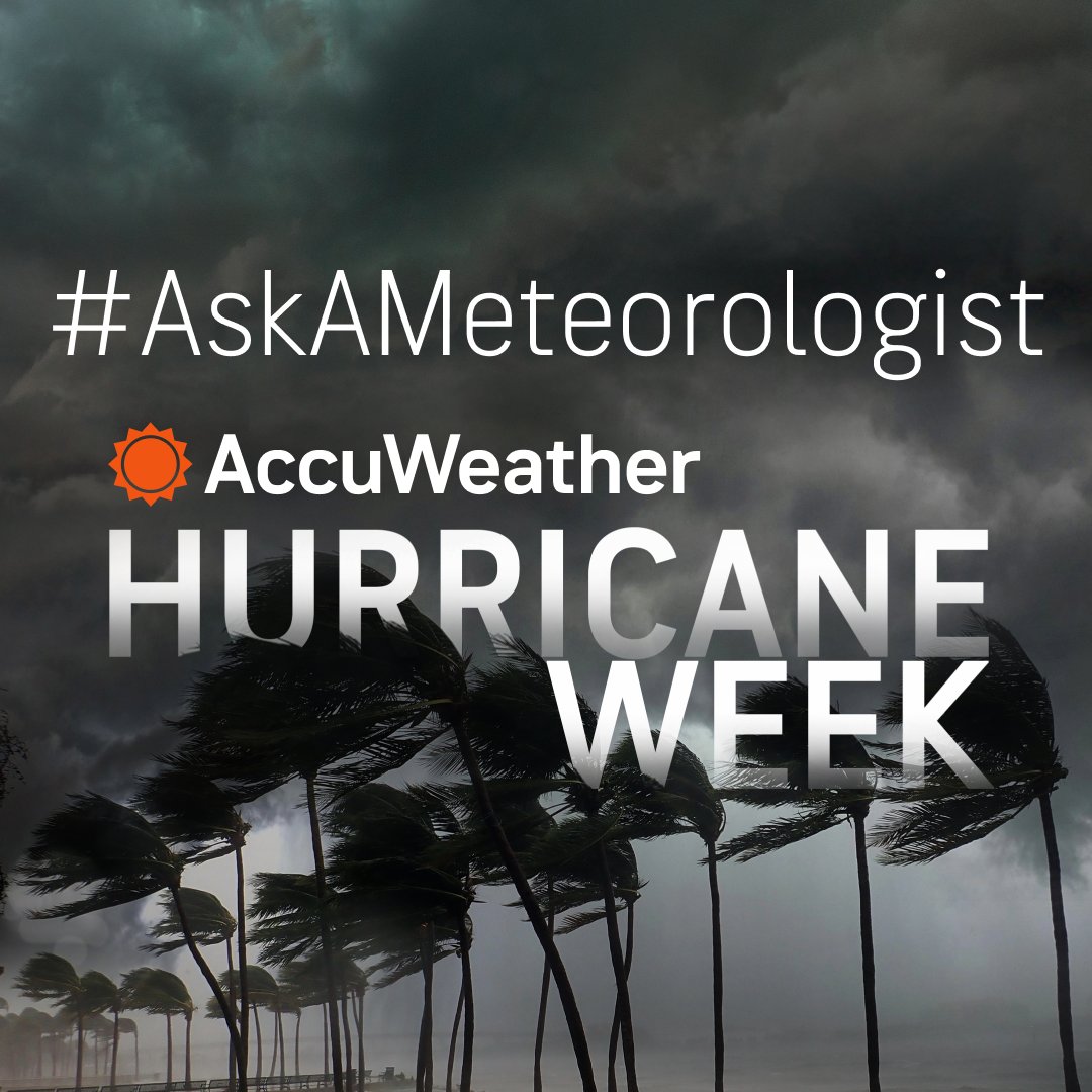 accuweather's tweet photo. Have a burning hurricane question?  Our experts are here to help! Reply with your questions below and get the answers you need this #HurricaneWeek. #AskAMeteorologist https://t.co/utDT2WjuYL