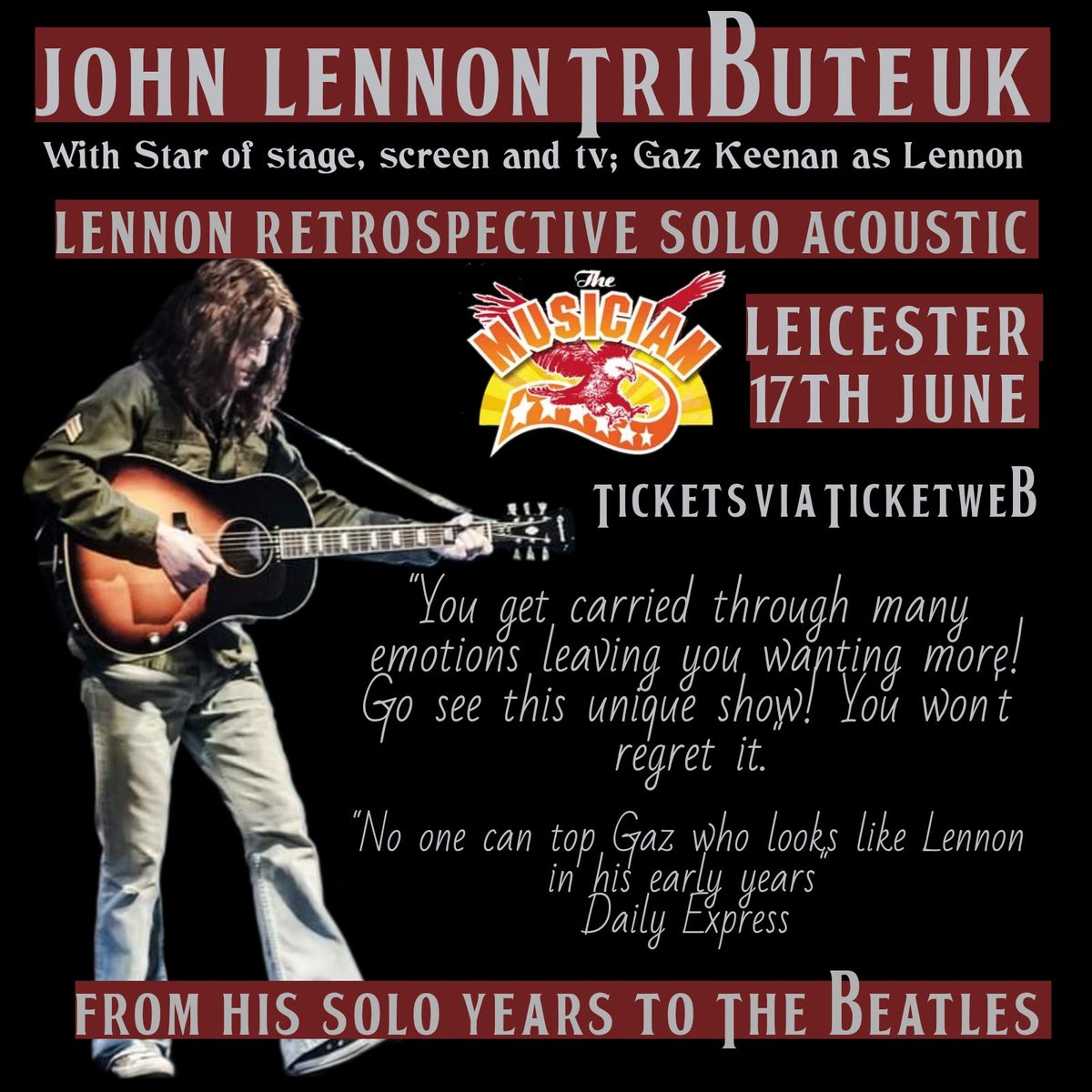 @johnlennonuk1 @wakeuppromotion @The_Sound_House @MusicianVenue @gr8musicvenues @ARTSIN @coolasleicester @whatsoninleics @DiscoverLeices @VisitLeicester @lovelboro @BBCLeicester @hermitagefm @BeatlesEarth @Highcross @FabCovers @BeatlesKingdom @DemonFM @phoebe_d1 @leicesterfest @Leicester_News @BeatlemaniaUK Beatles fan? Lennon fan? Live in East Midlands? 
Be at @MusicianVenue Leicester on 17th as UK'S no.1 Lennon Tribute,  Gaz Keenan returns for an unforgettable night of jaw dropping solos & singalong classics.
Support from Daz Lynch music.
Tickets 👇  ticketweb.uk/event/john-len…