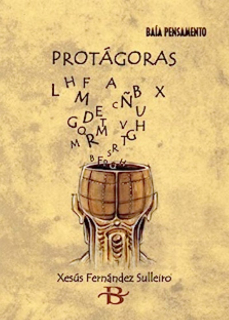 506. "Protágoras" de Xesús Fernández Sulleiro, <a href="/baiaeditorial/">Baía Edicións</a>, 2003.