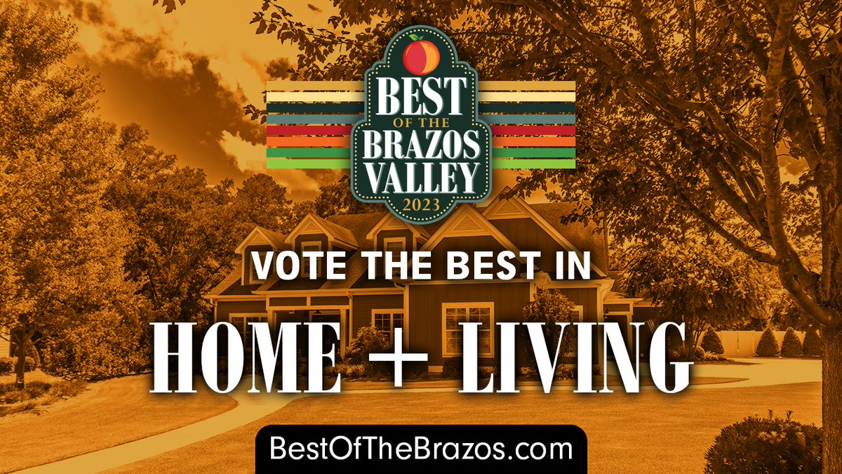 Vote for the #Best in #HomeAndLiving! 

Click here --> bit.ly/3C60VY7

Thanks to 2023 sponsors: @PB_USA @Bush41Library @Paradowskilaw @JBGPlumbing  @CoopersBBQAggie @AggielandFloors @AllenAcademyTX @_VisitingAngels @BigShotsGolfBCS @StJoseph_Health @bbautobcs