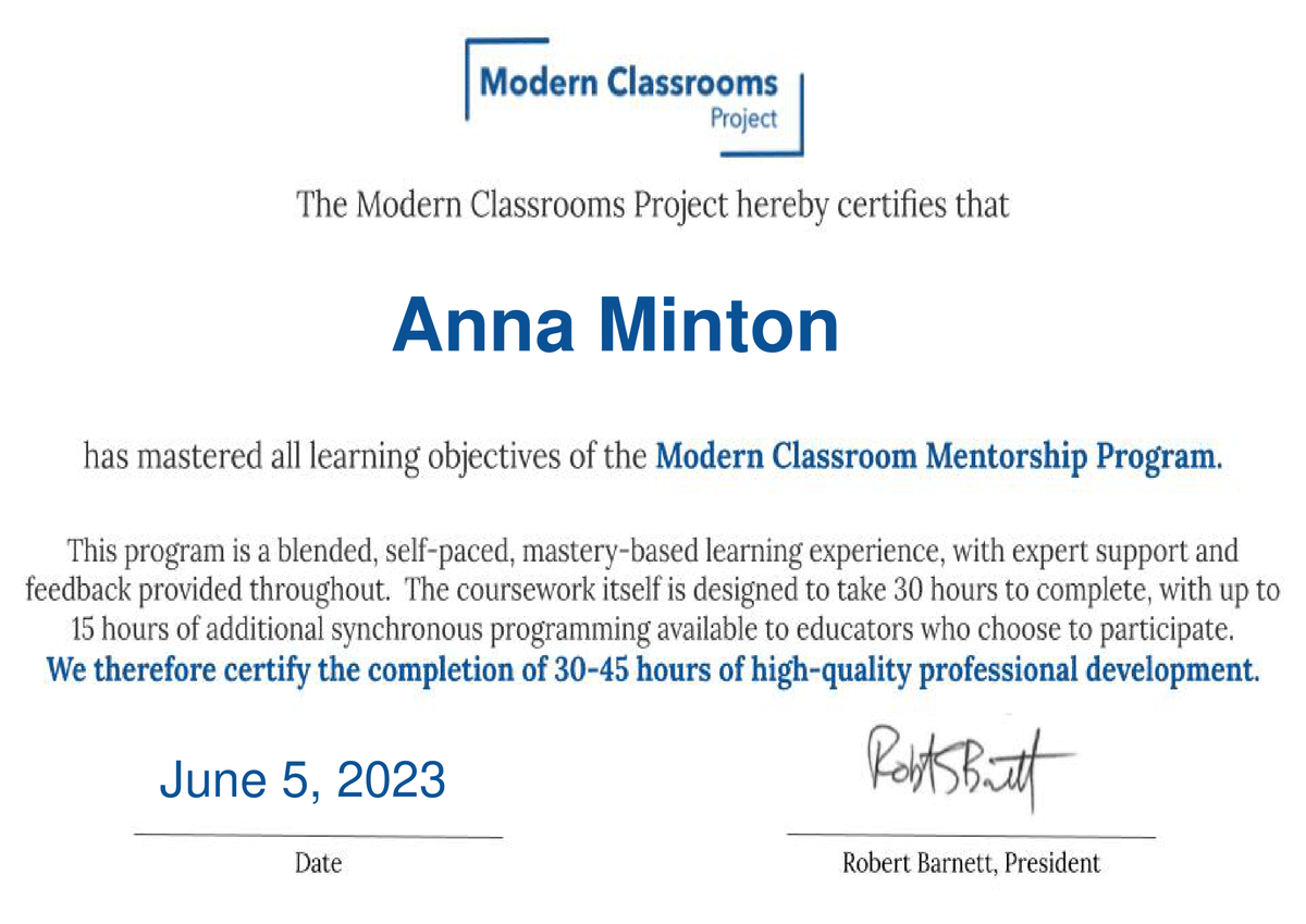 Excited to share that I completed the <a href="/modernclassproj/">Modern Classrooms Project</a> Mentorship Program! I can't wait to continue learning and growing as an educator 🎉