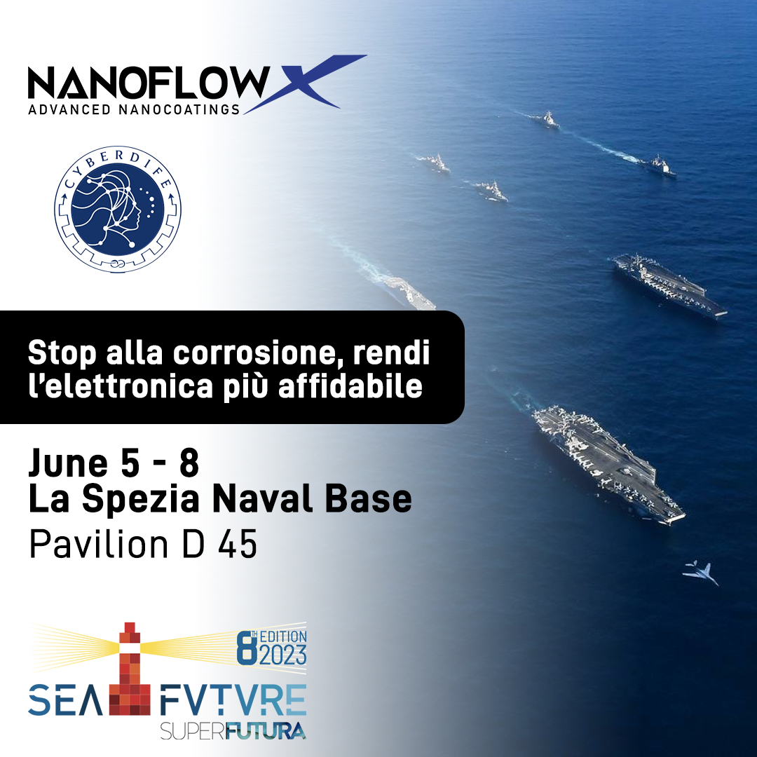 NanoFlowX è entusiasta di annunciare la nostra partecipazione all'evento SEA FUTURE in Italia, insieme a Cyberdife. Dal 5 giugno all'8 giugno#NanoFlowX 

#Cyberdife #SEAfuture #Navy #NavalDefense #NavalForces #NavalWarfare #NavalElectronics #Italy #Electronics #EIEAD #AIAD
