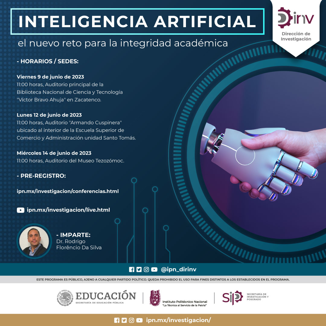 IPN_DirInv's tweet photo. 🤖 La #InteligenciaArtificial es un campo en constante evolución y desafío. Únete a nuestra #conferencia y descubre cómo el @IPN_MX  se está preparando para abrazar las oportunidades y enfrentar los nuevos retos en la integridad académica.

➕detalles:
https://t.co/CX3FQlojxH https://t.co/wqlUTK6PxP