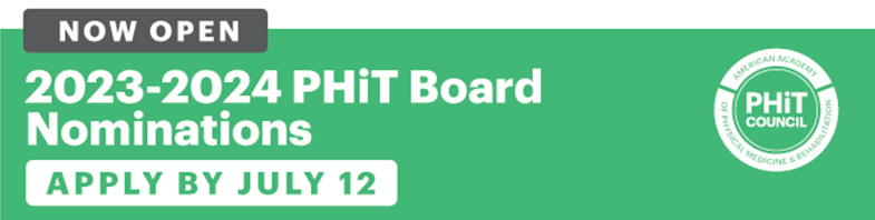 Interested in becoming a leader for the nation’s primary medical society for PM&R? Volunteering for the PHiT Council Board is a wonderful opportunity to set yourself apart from other physiatrists in training!

Learn more and apply by July 12: ow.ly/L10Y50OG29t