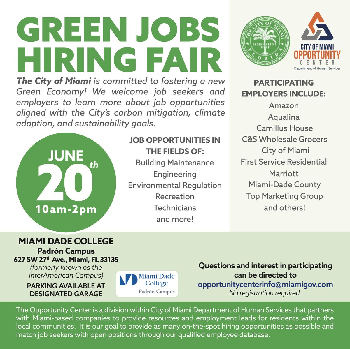 The City of Miami is committed to fostering a new Green Economy! We welcome job seekers and employers to learn more about job opportunities aligned with the City's carbon mitigation, climate adaption, and sustainability goals.

#CityOfMiami #GreenJobsHiringFair