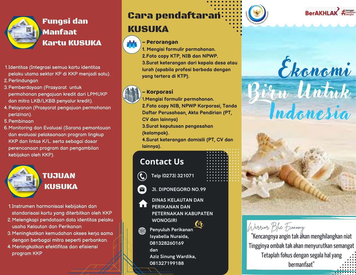 KUSUKA adalah kartu pelaku utama sektor kelautan dan perikanan. Kartu ini merupakan kartuidentitas tunggal pelaku usaha kelautan dan perikanan di Indonesia yang dikeluarkan oleh Kementrian Kelautan dan Perikanan Republik Indonesia (KKP RI)