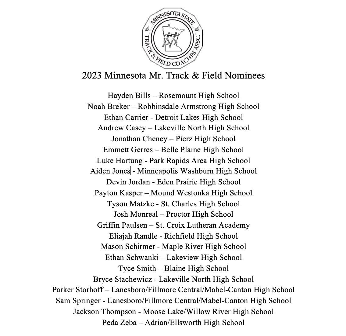 MNTFCA's tweet photo. Here are the nominees for the 2023 Mr. Minnesota Track &amp; Field! A big thanks to coaches for nominating and congratulations athletes! The "final three" will be announced Wednesday evening with 2023 Minnesota Mr. Track &amp; Field announced Sunday following the MSHSL State T&amp;F meet.🏆 https://t.co/YG43QHD7jC