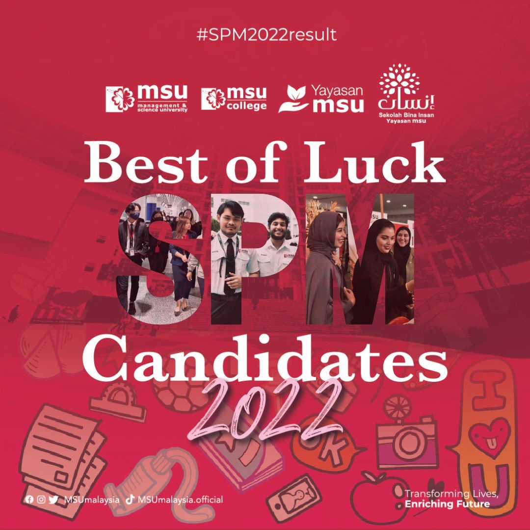 Good luck to all the students awaiting #spm2022 results! Remember, you've worked hard & put in the effort. Believe in yourself & trust in your abilities. No matter what the outcome, know that you've already achieved so much. Embrace the journey and stay positive. #enrol2MSU