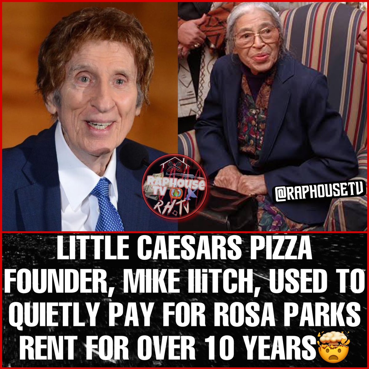 raphousetv2's tweet photo. Little Caesars Pizza Founder, Mike IIitch, Used To Quietly Pay For Rosa Parks Rent For Over 10 Years🤯👏🏾 https://t.co/nqEimC9CLu