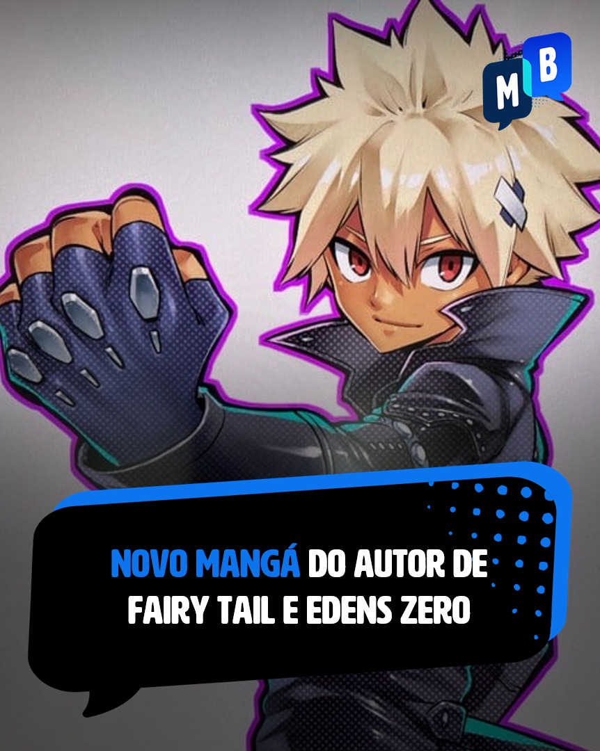 Criador de Fairy Tail e Edens Zero está a trabalhar num novo mangá