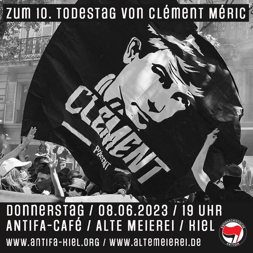 Do. 08.06.: #Antifa-Café zum 10. Todestag von #ClémentMéric

19 Uhr / Alte Meierei (Hornheimer Weg 2) / #Kiel

Im Antifa-Café möchten wir an das Leben und die Kämpfe von Clément erinnern und die Eindrücke des zurückliegenden Wochenendes in #Paris teilen.

antifa-kiel.org/events/antifa-…