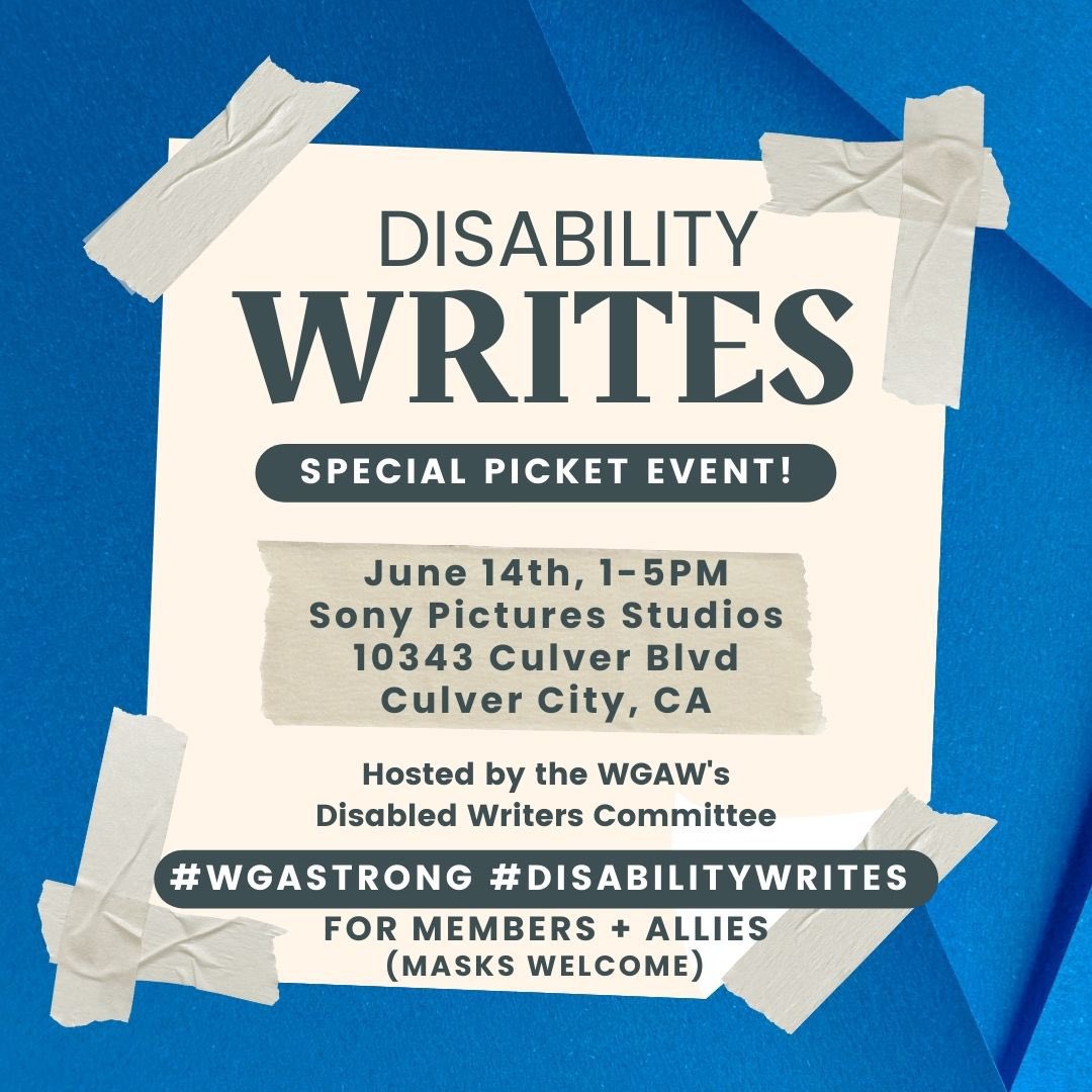 DavidRadcliff's tweet photo. The Disabled Writers Committee of @WGAWest invites you to join us on Wed June 14 from 1-5p at Sony!

ASL interpreters &amp; an accessible trailer will be provided! Masks welcome

#WGAStrong #Solidarity https://t.co/hdEAzT9iYy