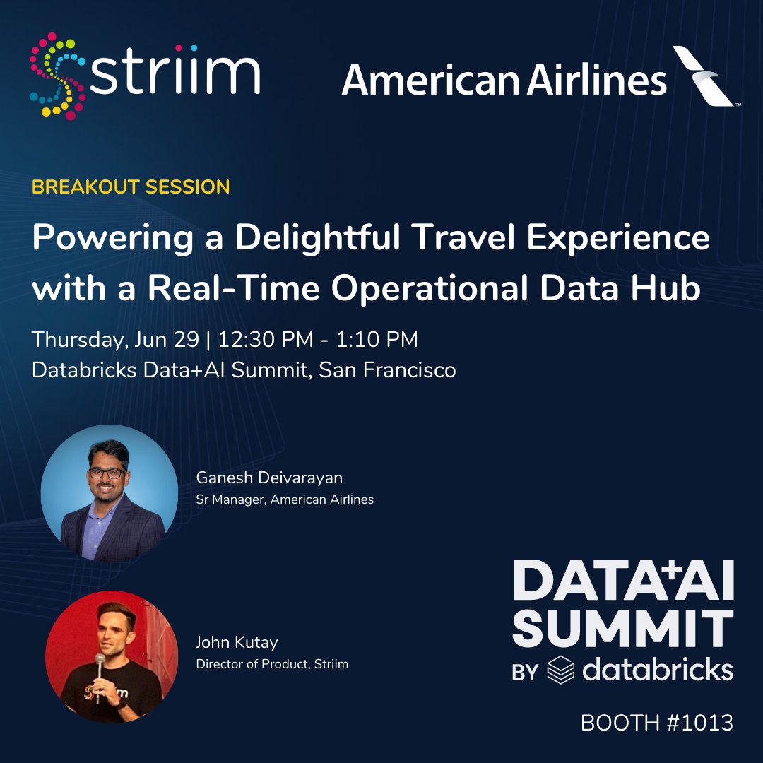 Striim (@striimteam) on Twitter photo June 29th: Ganesh Deivarayan, Sr. Manager Cloud & Data Engineering of AmericanAirlines, joins <a href="/JohnKutay/">john kutay</a>, Director of Product at Striim, on stage to demonstrate how American Airlines modernizes technical operations with real-time, data-driven processes.
hubs.la/Q01SnRjv0 June 29th: Ganesh Deivarayan, Sr. Manager Cloud & Data Engineering of AmericanAirlines, joins <a href="/JohnKutay/">john kutay</a>, Director of Product at Striim, on stage to demonstrate how American Airlines modernizes technical operations with real-time, data-driven processes.
hubs.la/Q01SnRjv0