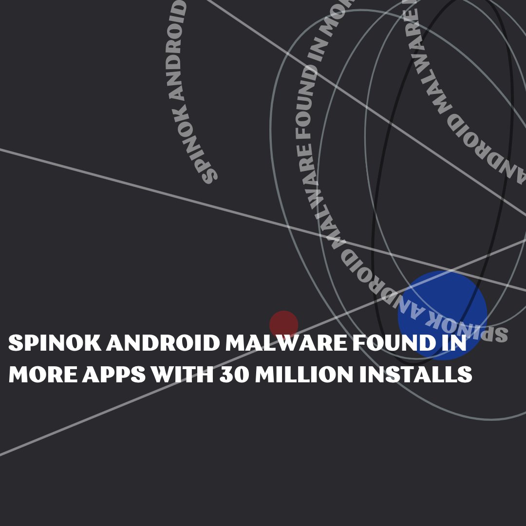 rnbteam_llc's tweet photo. The SpinOk malware was found in a new batch of Android apps on @GooglePlay , reportedly installed an additional 30 million times ☝🏻
#cybersecurity #rnbteam #futurenow #cyber #cyberinformation #passwords #vulnerabilities #malware #Ransomware #spinok #GooglePlay https://t.co/30fYaPkDj5