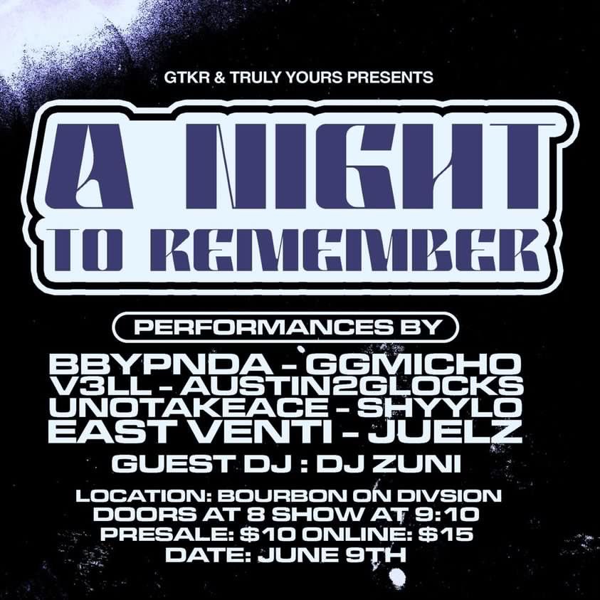 TrulyYoursChi's tweet photo. June 9th❤️🌹! It’s #ANightToRemember at @bourbonondivision with @gtkr_music and @kinkyelevatormusic featuring artists:

@AUSTiN2GLOCKS 
@BIGV3_ 
@UNOTAKEACE 
@EASTVENTI 
@x__pandaaaa 
@MICHOFRM070 
And more!

Guest dj: @TheDjZuni
Flyer: @URLDRILL 

$10 online
$15 at the door https://t.co/Xxsy97Eni4