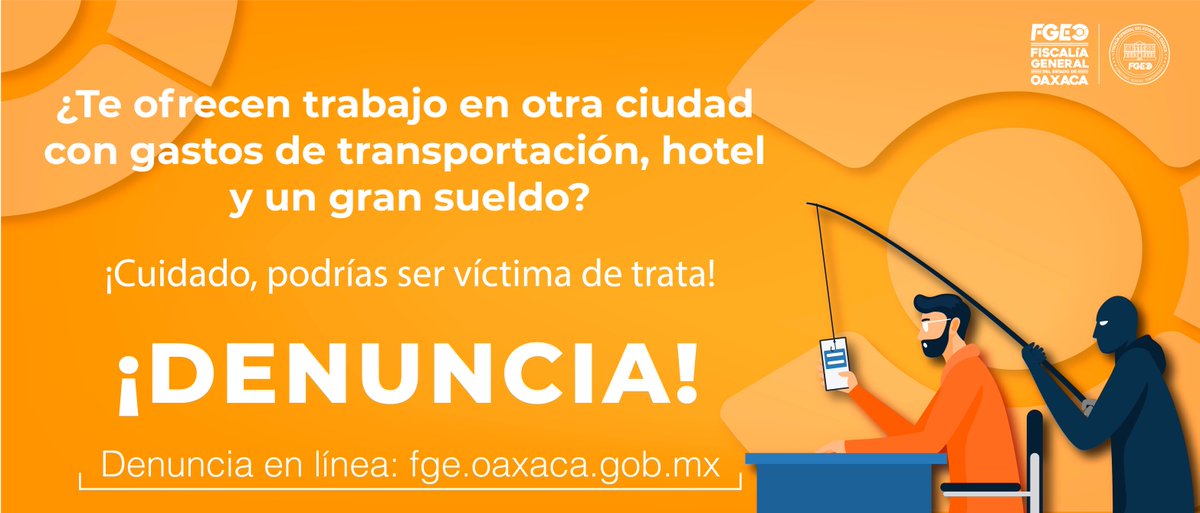FISCALIA_GobOax's tweet photo. #Entérate | Muchas de las víctimas del delito de trata de personas, han sido contactadas a través de las redes sociales. No caigas en engaños o falsas promesas. ¡Hagamos frente a este delito! ¡Denuncia! https://t.co/rzvJ7ywdsW