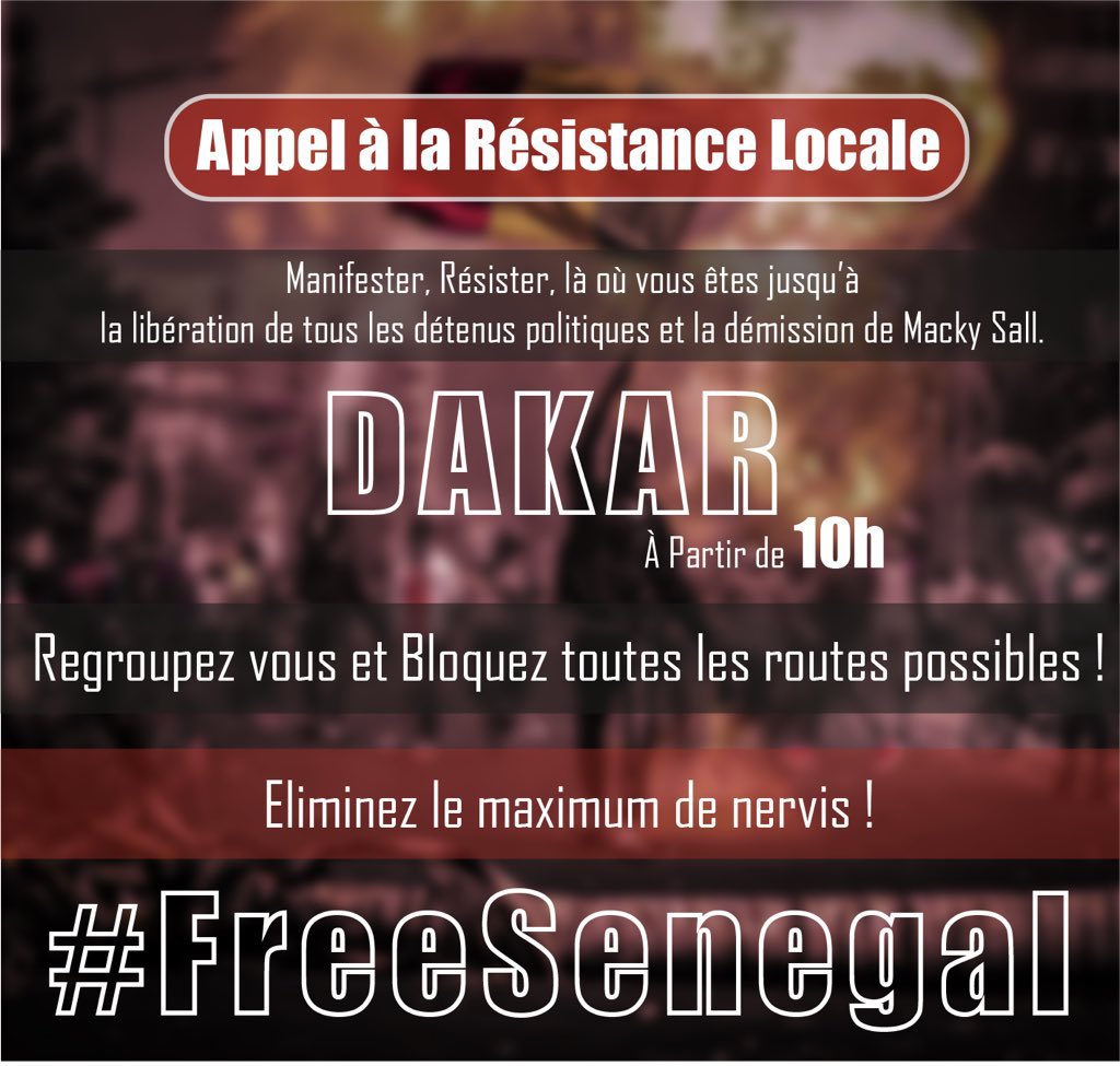 📌APPEL À LA RÉSISTANCE LOCALE ! Le 6 ; 7 ; 8 JUIN 2023.

📍Dakar.

#FreeSenegal