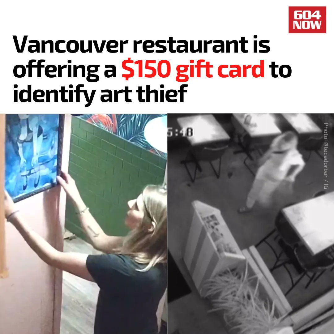 604Now's tweet photo. #Vancouver's Tocador restaurant is offering a $150 gift card reward to find the thief. 🎨

The restaurant has shared surveillance footage of a woman removing the artwork. Tocador hopes that she will return the painting, as it holds deep meaning for their late co-owner, Dale. https://t.co/5EdGUPEIiO