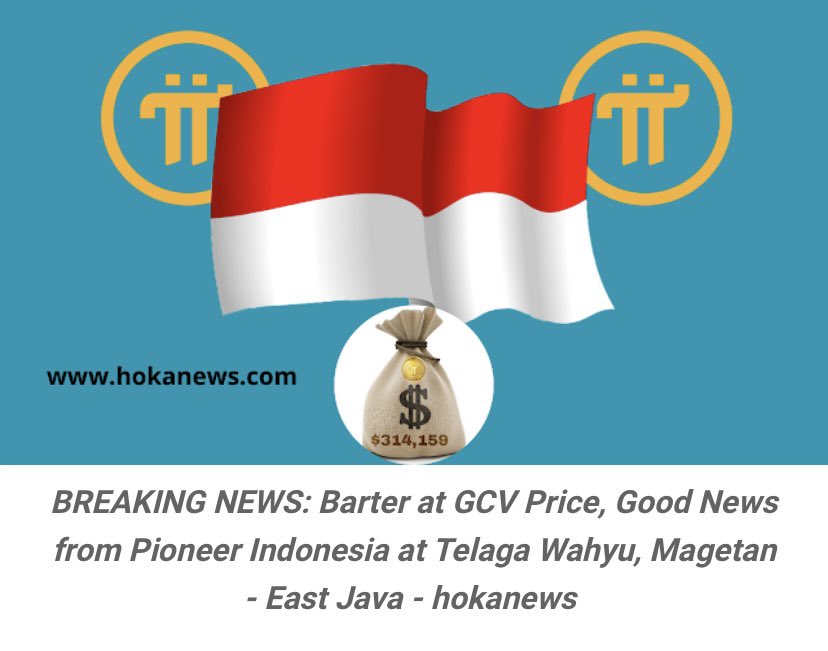 BREAKING NEWS: Barter at GCV Price, Good News from Pioneer Indonesia at Telaga Wahyu, Magetan - East Java
Source: hokanews.com/2023/06/breaki..
#PiNetwork #Indonesia #EastJava #GCV #BTC #KYC #PiCoreTeam #Crypto #cryptocurrency #Blockchain #Decentralized #Pall #PiChainMall #Barter #Pi