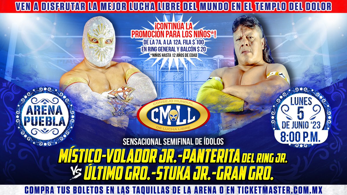 ¡Un choque semifinal de lujo! Místico retorna a La Angelópolis junto a Volador Jr. y Panterita del Ring Jr. en contra de Los Guerreros Laguneros.

📍 Arena Puebla
🗓️ 5 de junio ‘23 | 🕗 8:00 p.m. 
🎟️ en taquillas y en:
ticketmaster.com.mx/artist/1156538 
 
  #LunesClásicoCMLL