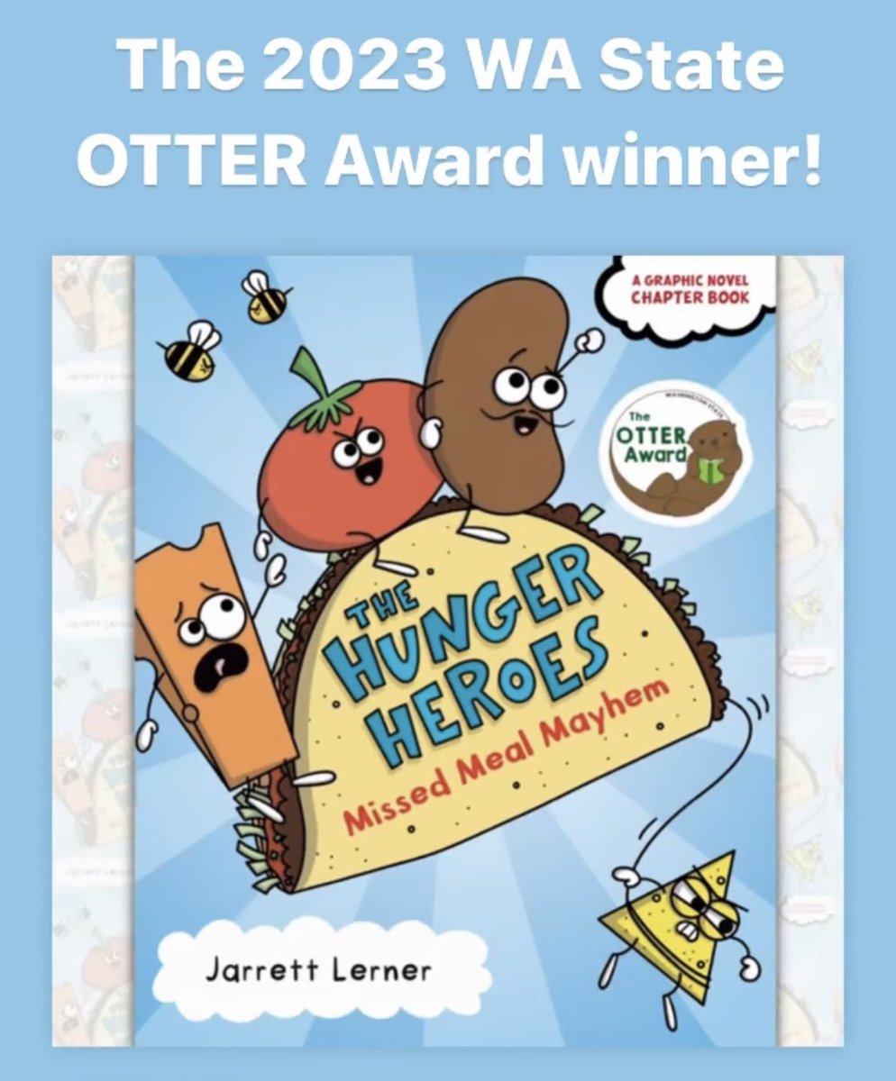 What a day. This afternoon I learned that the Hunger Heroes: Missed Meal Mayhem won the Washington Library Association’s OTTER Award for Young Readers. The award is doubly amazing and meaningful, as the nominees are chosen by LIBRARIANS and the winner voted for by KIDS. Honored!