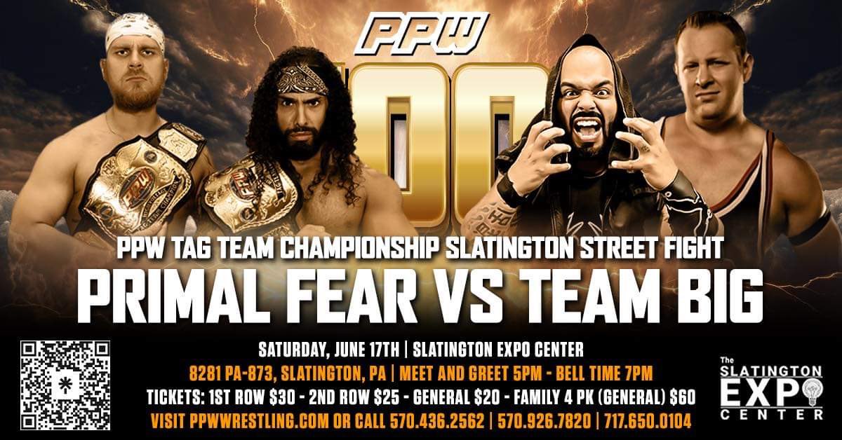 🚨MATCH ANNOUNCEMENT🚨

Primal Fear defend their PPW Tag Team Championships against Team Big at the 100th show in company history on Saturday, June 17th‼️

📍: The Slatington Expo Center, Slatington, PA
🚪: 5 PM
🔔: 7 PM
🎟: ppwwrestling.com/shop 👈
🎨: @bm2kx