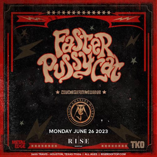 JUST ANNOUNCED: Houston, TX! RISE Rooftop - Faster Pussycat with special guest Jason Charles Miller! On sale NOW: riserooftop.com/shows/fasterpu…