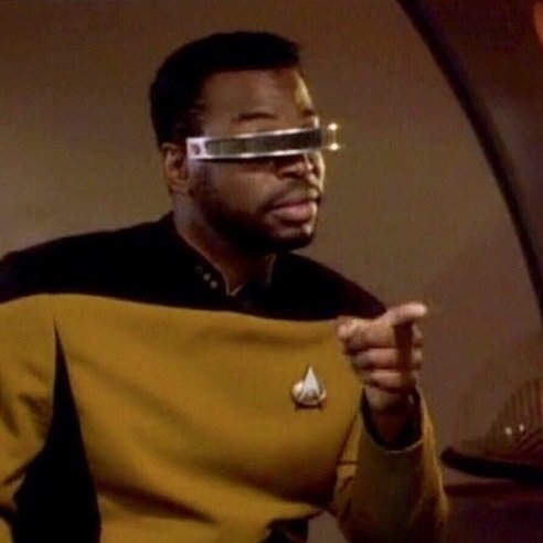 Someone make Geordi memes for the Vision Pro