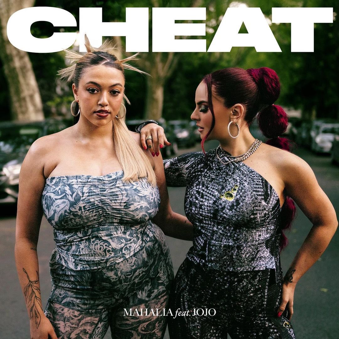 rnbradar's tweet photo. Mahalia &amp; Jojo got new music coming out, ‘CHEAT.’  out June 8th. https://t.co/49PVajqF6c