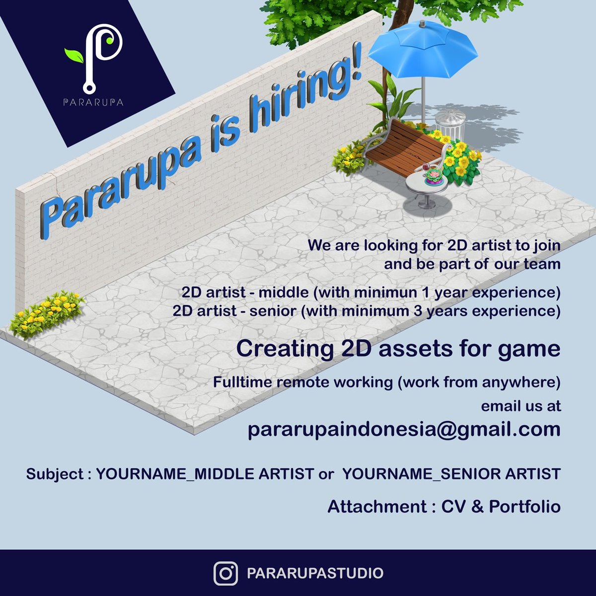 RoidMukhtar's tweet photo. Pararupa is hiring!
#jobopportunity
#2d
#2dartist
#mobilegame

If you are interested, please email us at pararupaindonesia@gmail.com

Attachment :
CV
Portfolio https://t.co/iQOaMtu7a5