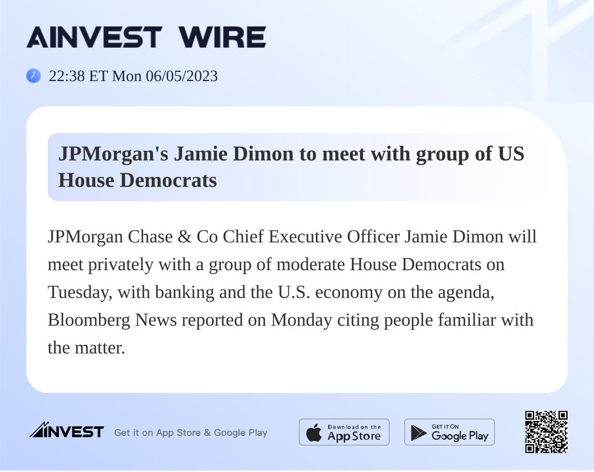 JPMorgan's Jamie Dimon to meet with group of US House Democrats
#AInvest #Ainvest_Wire #ElectionDay #Election2022 #MidtermElections2022
View more: bit.ly/3X4l0XC