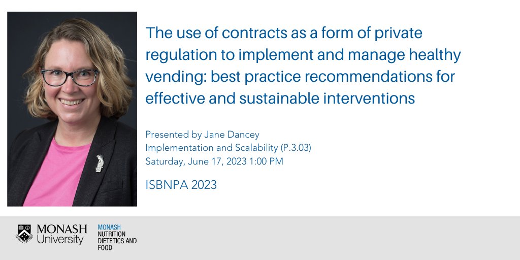 MonashNutrition's tweet photo. Join @DietitianJane at #ISBNPA2023
The use of contracts as a form of #privateregulation to implement and manage healthy vending: best practice recommendations for effective and sustainable interventions
Sat Jun 17 from 1:00 PM  (P.3.03). 
#Contracts #governance @ISBNPA https://t.co/zJUkzHCoJi