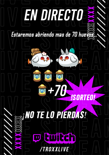 Prendimosss🔴
twitch.tv/troxxlive
Sorteooo , abrimos axies en directooo, andamos top 15 a falta de un par de horas!🔥🏆

@AxieInfinity @AxieInfinity_ES @CatLordSG @cucaracha_hd @Ayverson__ @axiephofficial