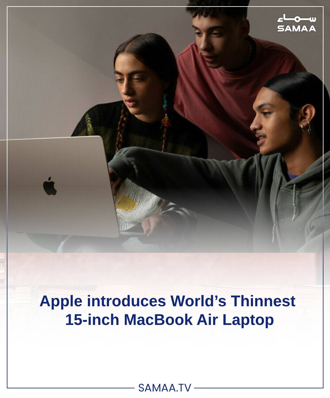 Apple announces 15-Inch MacBook Air 2023 - World's Thinnest Laptop -  Smartprix