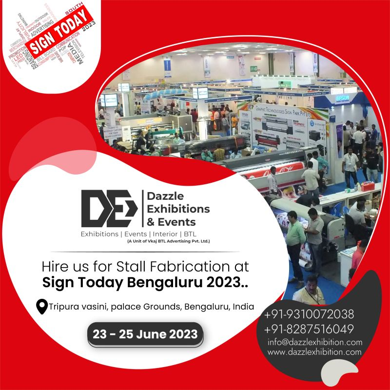 We are open for stall fabrication. Don't miss the chance to have the best at Sign Today Expo 2023 with Dazzle Exhibitions and Events

#signtoday #signages #advertising #branding #expos #exhibition #bengaluru #tripuravasinipalacegrounds #dazzleexhibitionsandevents #dazzlexhibition
