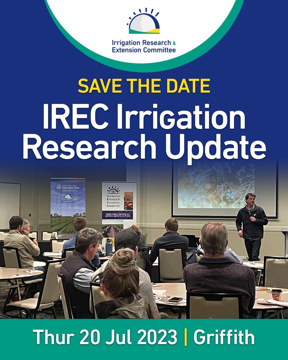 SAVE THE DATE!  IREC IRRIGATION RESEARCH UPDATE!
THURSDAY 20 JULY
8.30AM-3PM
GEM HOTEL GRIFFITH
More details to follow soon!
Enquiries E: irec@irec.org.au M: 0491 380 399
@SouthernNSWHub 
#SNSWInnovationHub #FutureDroughtFund
#Resilience #Support #Local #Drought