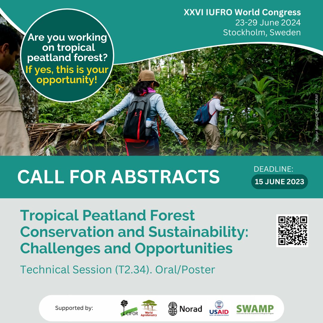 📢 Deadline Extended: 15th June!

Submit your abstracts for our technical session - Tropical peatland forest conservation and sustainability: Challenges and opportunities - at the #IUFRO2024 congress.
 
More details:↪️ bit.ly/IUFRO-Abstracts

@IUFRO #TreesPeoplePlanet