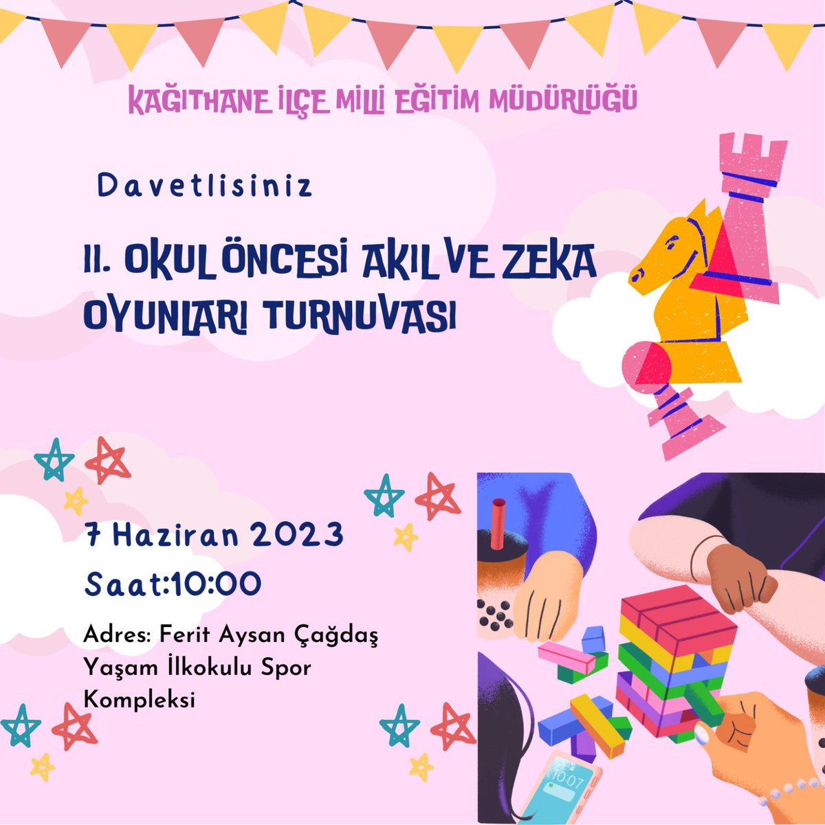 Kağıthane İlçe Milli Eğitim Müdürlüğümüz tarafından düzenlenen II. Okul Öncesi Akıl ve Zeka Oyunları Turnuvası 07 HaziranÇarşamba Günü, Ferit Aysan Çağdaş Yaşam İlkokulu Spor Kompleksi’nde yapılacaktır. Turnuvaya katılacak olan öğrencilerimize başarılar dileriz 👏⭐️