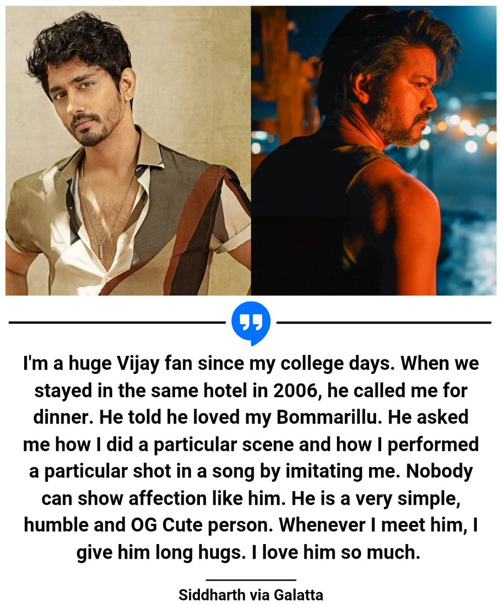 #Siddharth raves about #ThalapathyVijay.
@actorvijay #Leo