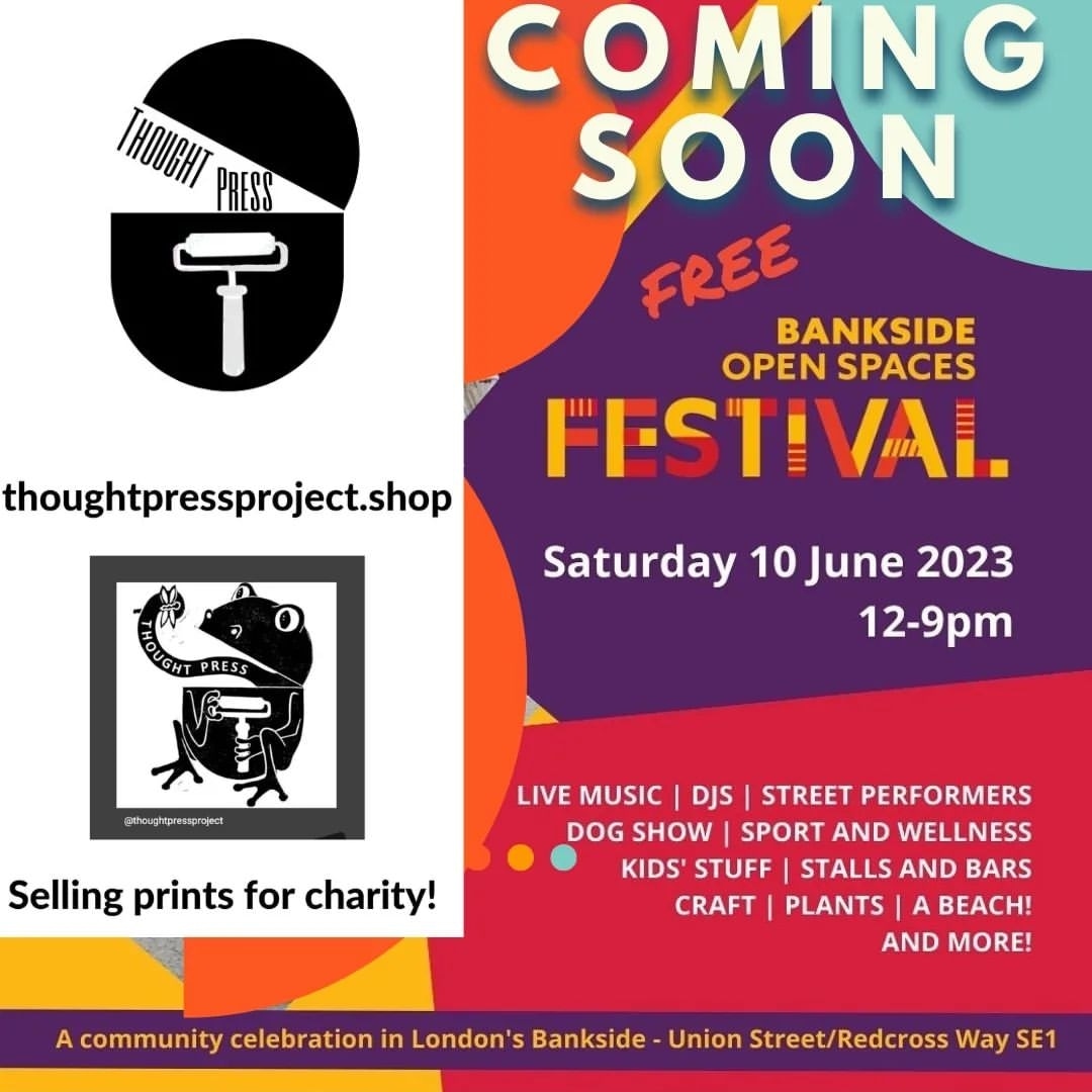 We will be at the amazing #southwark @BOSTSE1 #festival this Saturday. Raising funds for #charity @EdibleSE16 @magic_breakfast 
100 #printmakers have donated their work also available : thoughtpressproject.shop
#Animalmagic
#thoughtpressproject2023
#communitykindness 
#gardening