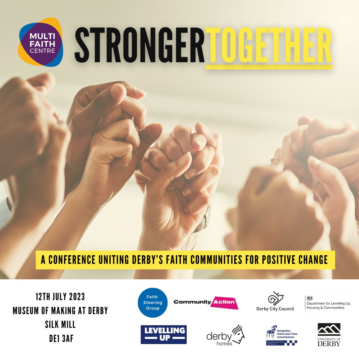 MultiFaithDerby's tweet photo. Join us for the Stronger Together Conference on the 12th of July 2023. Help us shape Derby's Faith Alliance. Together, we can create a more connected, inclusive, and compassionate city.

Get your free ticket here: https://t.co/We4Te6n6eY https://t.co/wywKamvTER