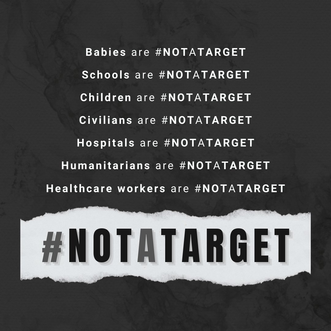 Civilians and civilian infrastructure are #NotATarget.

They must be protected.

At all times.

Everywhere.