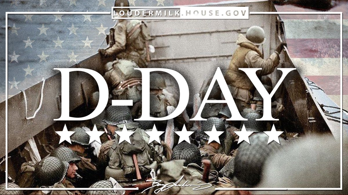 RepLoudermilk's tweet photo. On the anniversary of D-Day, we honor the individuals who participated in one of the most consequential naval, air and land operations in history. https://t.co/YqUFnPAQ9I