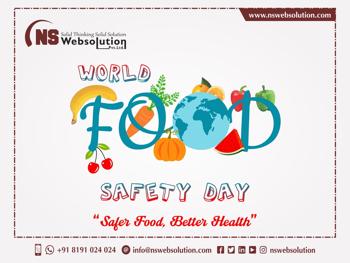 “Safer Food, Better Health”

#WorldFoodSafetyDay #worldfoodsafetyday #nswebsolution #food #saferfoodbetterhealth #saferfoodbetterhealth #betterhealth @nswebsolution