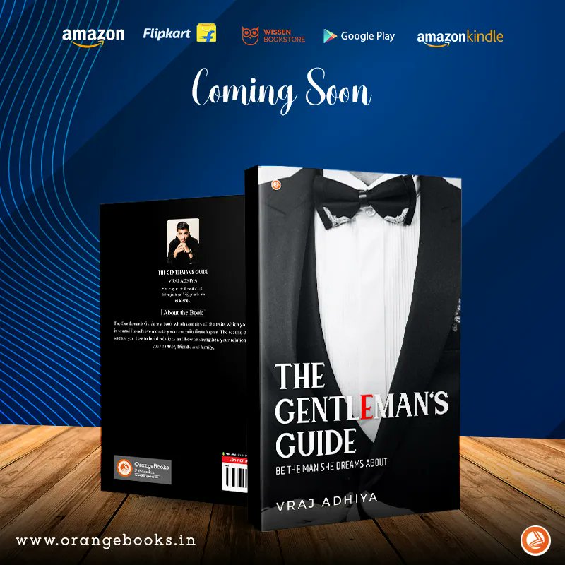 Vraj Adhiya's book "The Gentleman’s Guide " is Coming Soon on Amazon, Flipkart, and Play store.
.
#orangebooks #bookcomingsoon #bookstagram #comingsoon